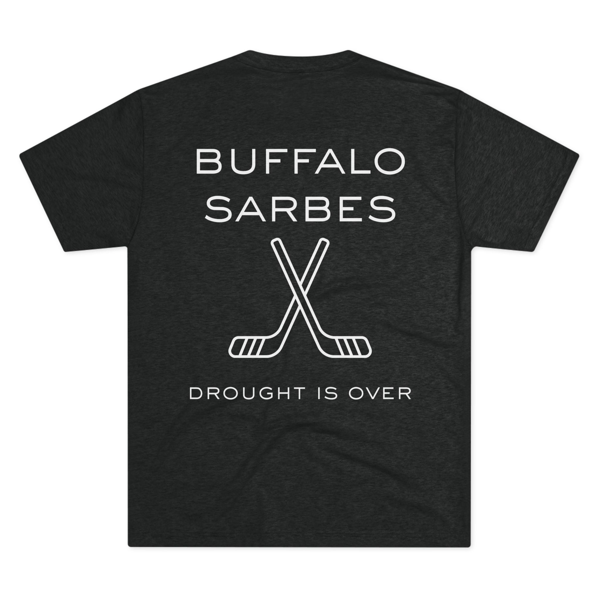 Buffalo Sarbes Hockey Tee — "Drought Is Over" Fan T-Shirt