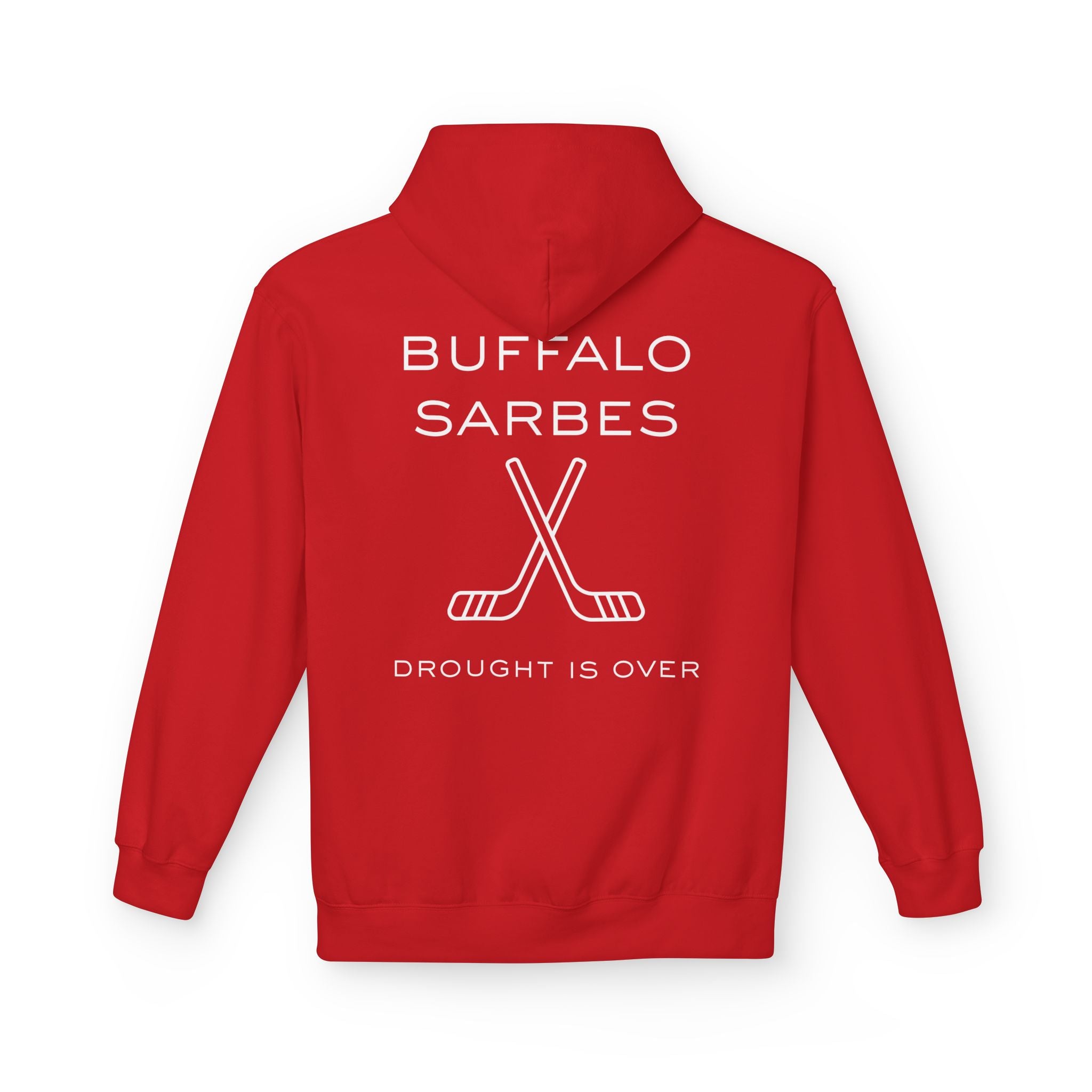 Buffalo Sarbes Hoodie – "Drought Is Over" Hockey Fan Pullover
